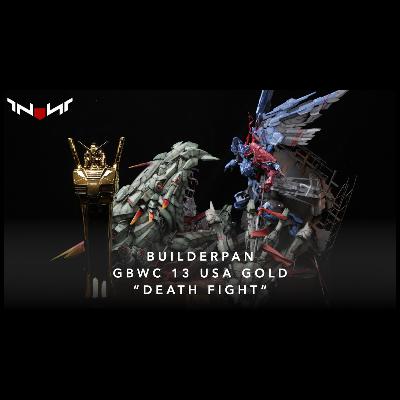 Newtype Notebook S1E7 -  Builderpan's GBWC 13 USA Gold "Death Fight"