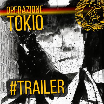 00 – Operazione Tokio – Trailer 00 – Operazione Tokio – Trailer