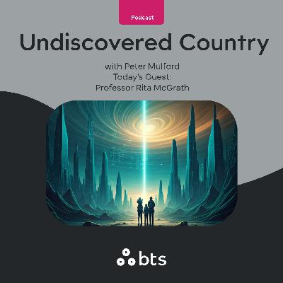 Undiscovered Country | Preparing for the future now: how to lead your teams to thrive in uncertainty Undiscovered Country | Preparing for the future now: how to lead your teams to thrive in uncertainty