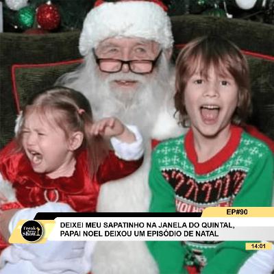 A GENTE DESEJA UM FELIZ NATAL PARA TODOS OS NOSSOS ESPECTADORES! | Freak News Show Ep #90