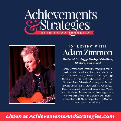 EP 4: Adam Zimmon, guitarist for Ziggy Marley, Vida Blue, Shakira, and more!