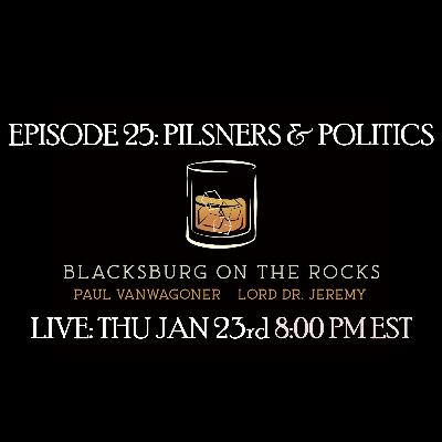 Pilsners & Politics
