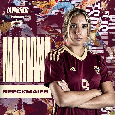 La Vinotinto Podcast l TEMP 2 EP1 - Mariana Speckmaier