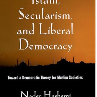 24. Secularism and Islam with Nader Hashemi