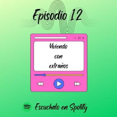 Viviendo con extraños