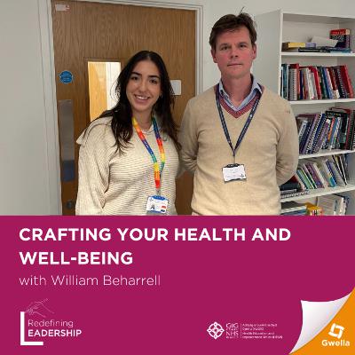 ‘Crafting Your Health and Well-being' With William Beharrell