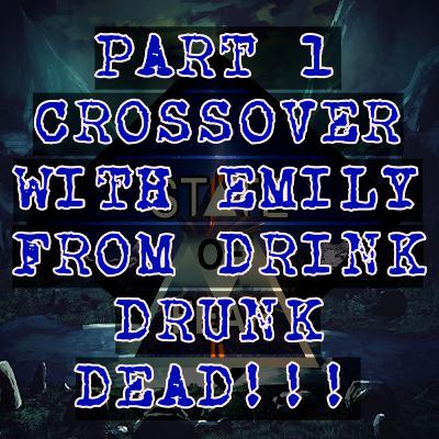 Special Episode: State of Fear Crossover with Emily from Drink Drunk Dead Part 1