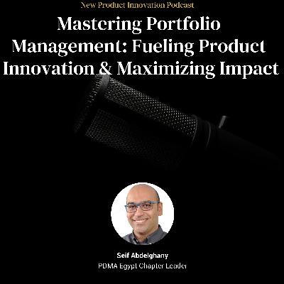 Mastering Portfolio Management: Fueling Product Innovation & Maximizing Impact