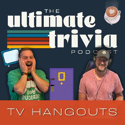 TV Hangouts Trivia I (All Play)