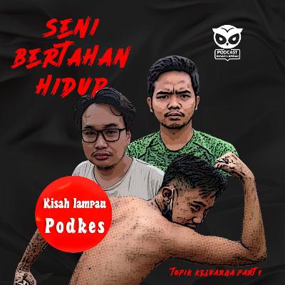 Seni Bertahan hidup (topik keluarga part 1)