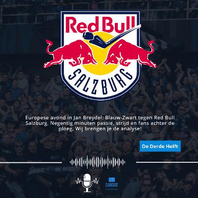 De Derde Helft: Club Brugge - Red Bul Salzburg