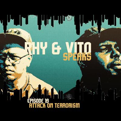 Episode 19 - Attack on Terrorism