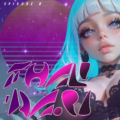 Thal'nari: Submit (Episode 2)