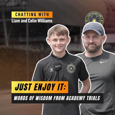 Just Enjoy It: Words of Wisdom from Academy Trials