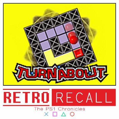 Turnabout | Every PS1 Game Reviewed and Ranked | Episode 52