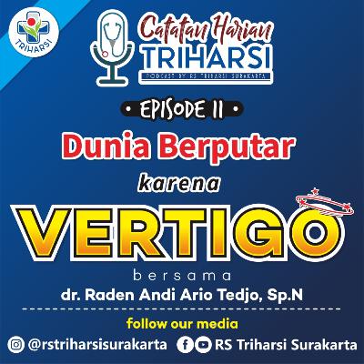 Dunia Berputar Karena VERTIGO