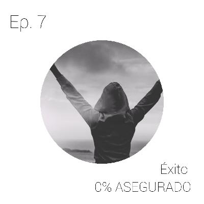 Éxito 0% asegurado Éxito 0% asegurado