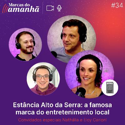 #34 - Estância Alto da Serra: a famosa marca do entretenimento local