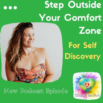 Step Outside Your Comfort Zone for Self Discovery Step Outside Your Comfort Zone for Self Discovery