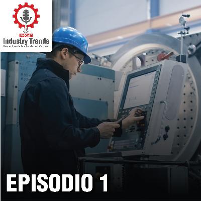 La industria manufacturera de México: impulsar y capitalizar oportunidades