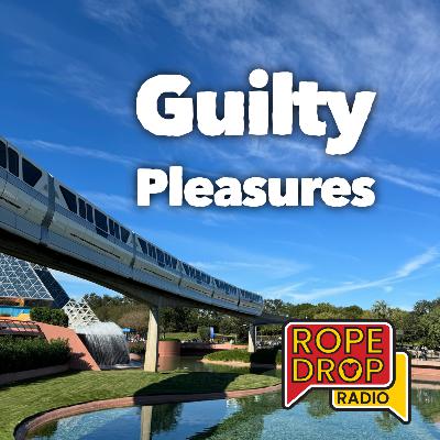 Our Disney Guilty Pleasures (And Listener Confessions!)