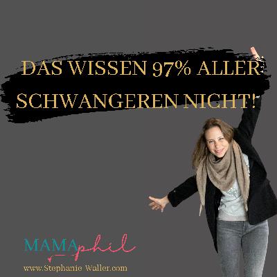 Das wissen 97% aller Schwangeren nicht Das wissen 97% aller Schwangeren nicht