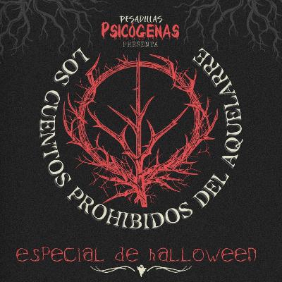 Los Cuentos Prohibidos del Aquelarre | Especial de Halloween 2024 Los Cuentos Prohibidos del Aquelarre | Especial de Halloween 2024