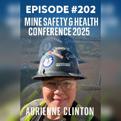 #202- Mine Safety & Health Conference: Adrienne Clinton
