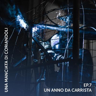 S1E7 - Un anno da carrista