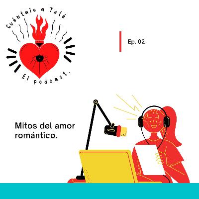 Mitos del amor romántico.