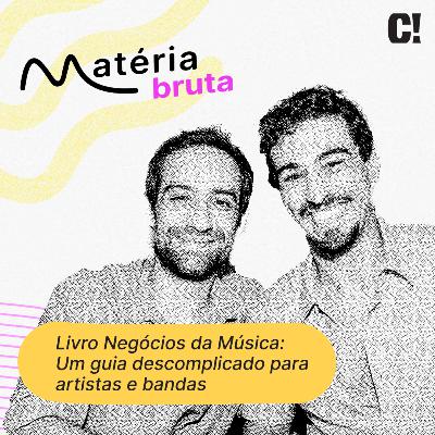 Livro Negócios da Música: Um guia descomplicado para artistas e bandas