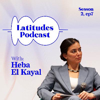 Heba El Kayal: Speaking Across Mountains