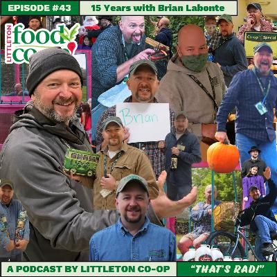 Episode XLIII: 15 Years with Brian Labonte Episode XLIII: 15 Years with Brian Labonte