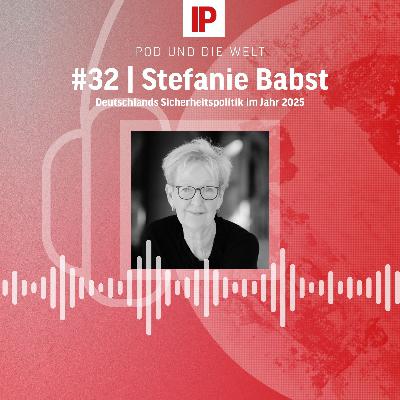 Zwischen Diplomatie und Durchwursteln: Deutschlands Sicherheitspolitik im Jahr 2025 (mit Stefanie Babst) Zwischen Diplomatie und Durchwursteln: Deutschlands Sicherheitspolitik im Jahr 2025 (mit Stefanie Babst)