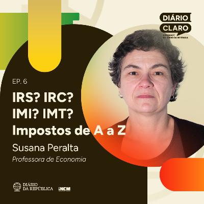 #6 IRS? IRC? IMI? IMT? Impostos de A a Z #6 IRS? IRC? IMI? IMT? Impostos de A a Z