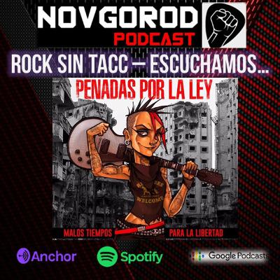 [Rock sin TACC] Penadas por la Ley