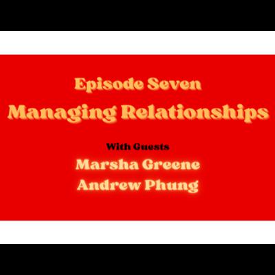 Managing Relationships Managing Relationships