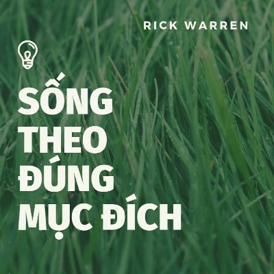 Sống theo đúng mục đích - Ngày 7 Sống theo đúng mục đích - Ngày 7