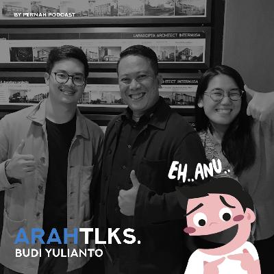 [ARAHTLKS] About IAI and Architectural Consultant ft. Ar. Budi Yulianto Ketua IAI JABAR