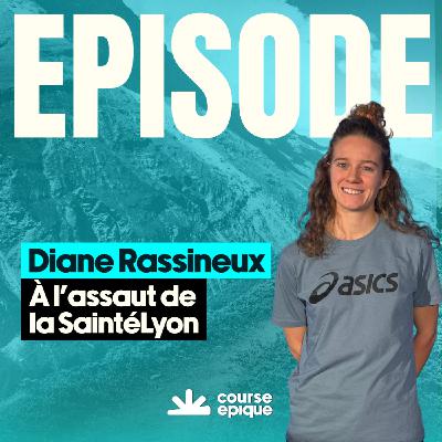 [SAINTÉLYON] Diane Rassineux, à l'assaut de sa première SaintéLyon