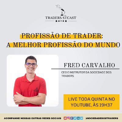Profissão de Trader: A melhor profissão do mundo Profissão de Trader: A melhor profissão do mundo