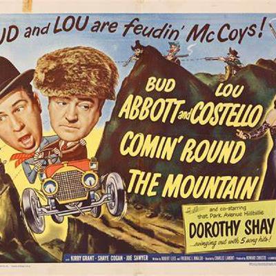 29: ABBOTT AND COSTELLO MEET THE PODCAST Episode 29:  COMIN' ROUND THE MOUNTAIN