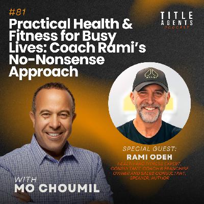 Practical Health & Fitness for Busy Lives: Coach Rami's No-Nonsense Approach with Rami Odeh