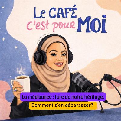 La médisance : tare de notre héritage