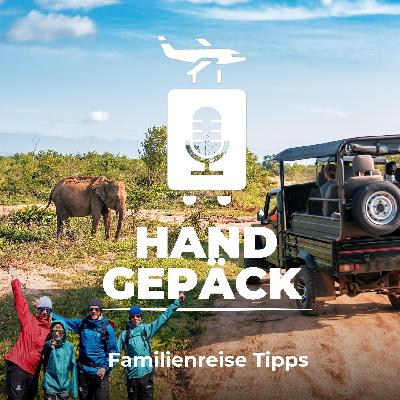 #122 Reisen mit Teenagern und Local Tour Guides - Erfahrungen der Reisebloggerfamilie Fravely