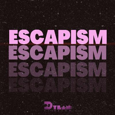 Escapism (Freestyle)