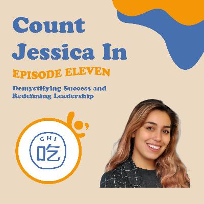 Count Jessica In: Demystifying Success and Redefining Leadership with Jessica Schmitt-Lozano