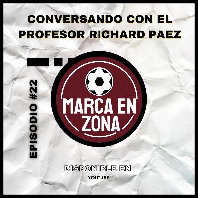 MZ #22 - Conversando con el profesor Richard Páez. MZ #22 - Conversando con el profesor Richard Páez.