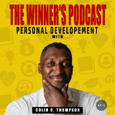 Self Development with Colin Thompson: Techpreneur and Life Coach