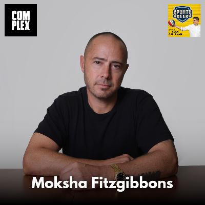 Youth Culture Meets Sports Commerce - Moksha Fitzgibbons, Complex NTWRK